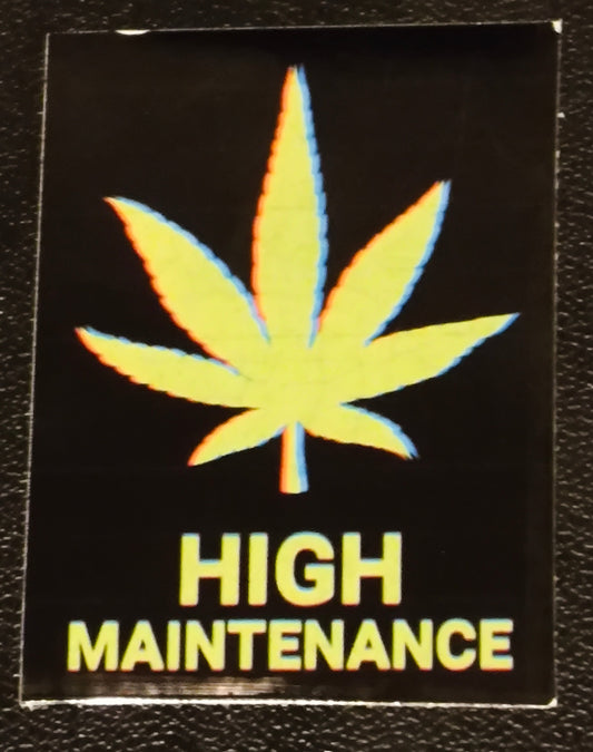 High Maintenance